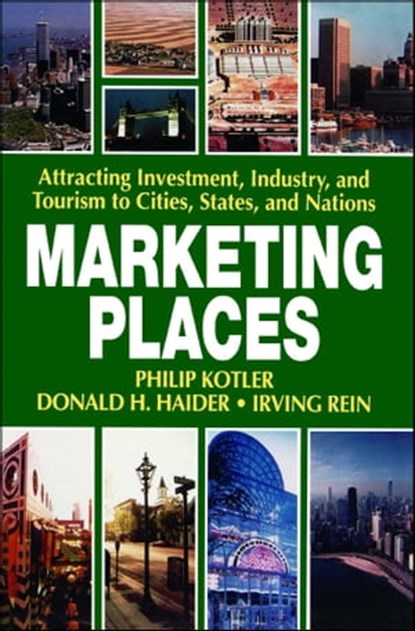 Marketing Places, Philip Kotler - Ebook - 9781439105160