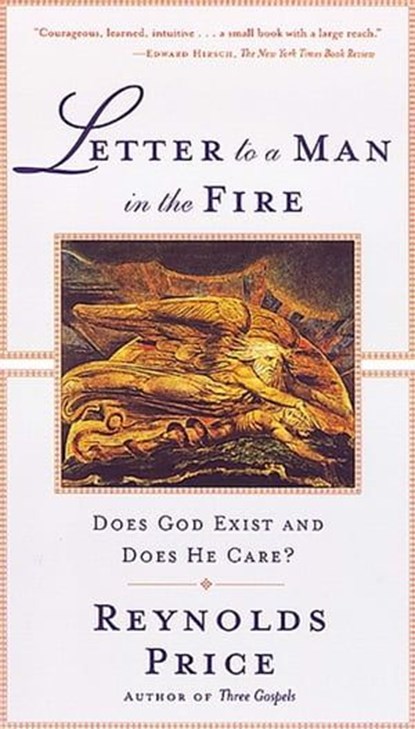 Letter To A Man In The Fire, Reynolds Price - Ebook - 9781439105191