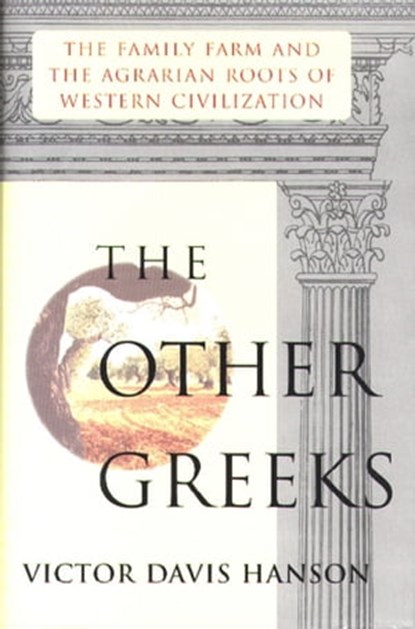 Other Greeks, Victor Davis Hanson - Ebook - 9781439105634