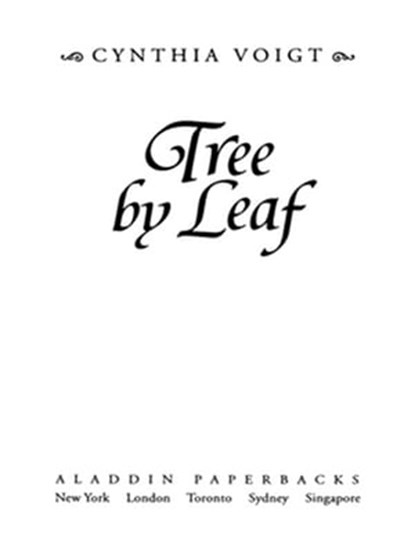 Tree By Leaf, Cynthia Voigt - Ebook - 9781439106327