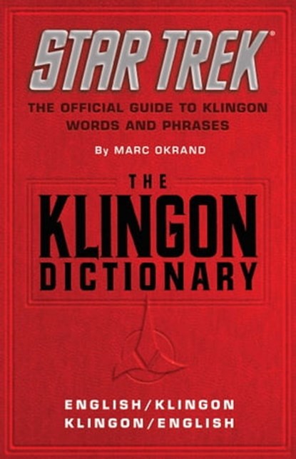 The Klingon Dictionary, Marc Okrand - Ebook - 9781439108529