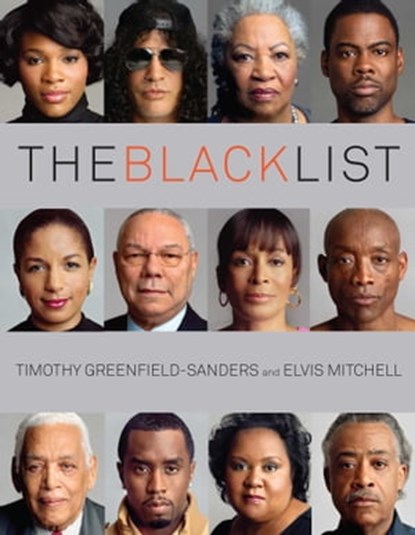 The Black List, Timothy Greenfield-Sanders ; Elvis Mitchell - Ebook - 9781439109175
