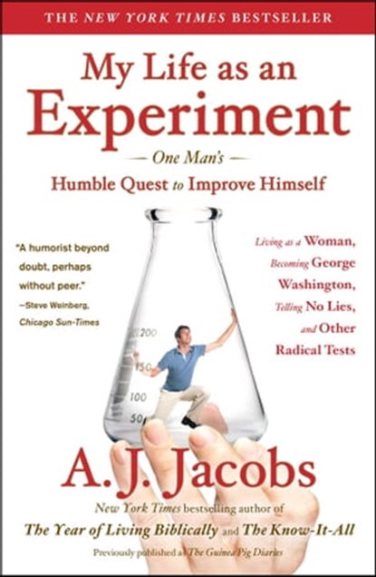 My Life as an Experiment, A. J. Jacobs - Ebook - 9781439110140