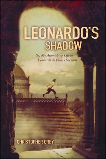 Leonardo's Shadow, Christopher Grey - Ebook - 9781439115640