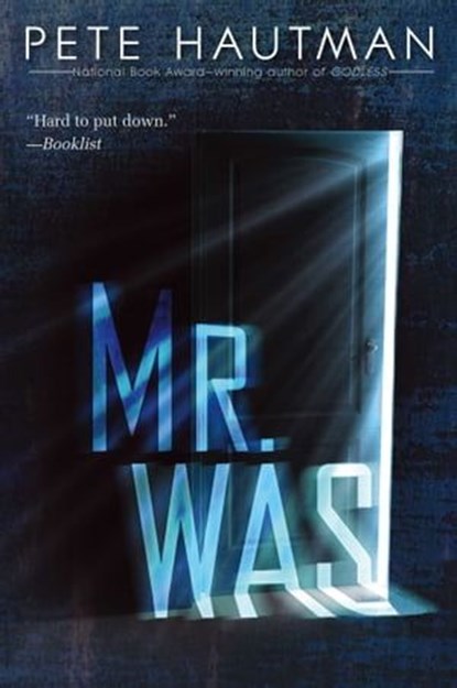 Mr. Was, Pete Hautman - Ebook - 9781439115749