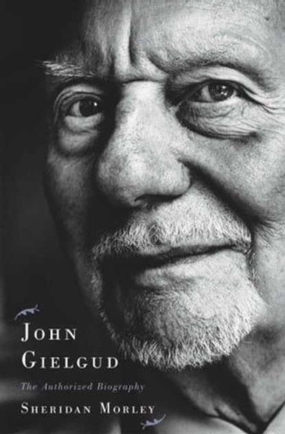 John Gielgud, Sheridan Morley - Ebook - 9781439116173