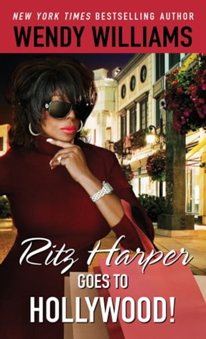 Ritz Harper Goes to Hollywood!, Zondra Hughes ; Karen Hunter ; Wendy Williams - Ebook - 9781439117453