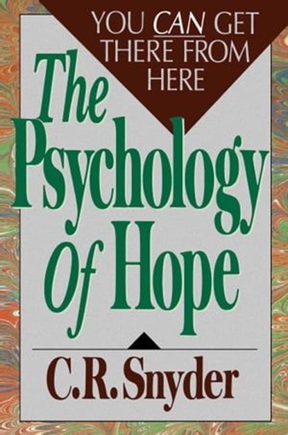 Psychology of Hope, C.R. Snyder - Ebook - 9781439118771