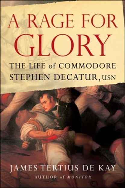 A Rage for Glory, James Tertius de Kay - Ebook - 9781439119297