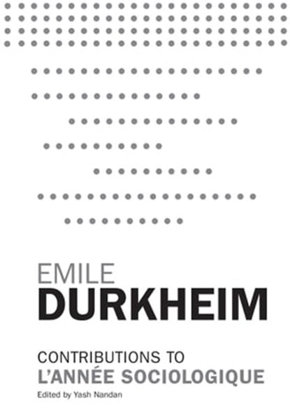 Contributions to L'Année Sociologique, Emile Durkheim - Ebook - 9781439119891
