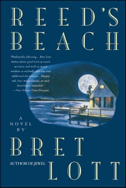 Reed's Beach, Bret Lott - Ebook - 9781439122242