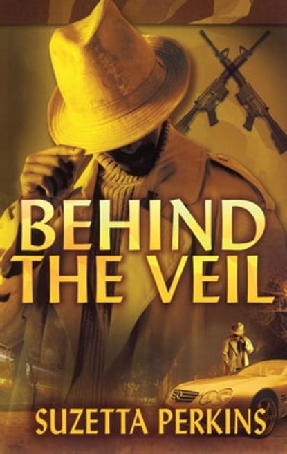 Behind the Veil, Suzetta Perkins - Ebook - 9781439122570