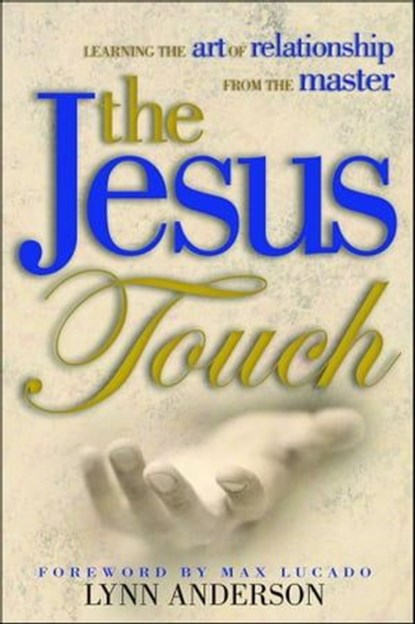 Jesus Touch, Dr. Lynn Anderson Dr. - Ebook - 9781439122969