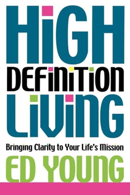 High Definition Living, Ed Young - Ebook - 9781439124222