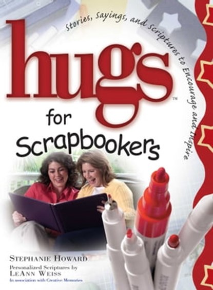 Hugs for Scrapbookers GIFT, Stephanie Osborne - Ebook - 9781439124260