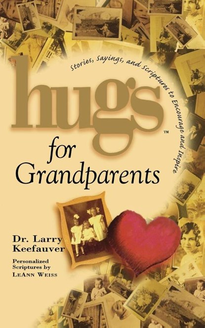 Hugs for Grandparents, Larry Keefauver - Paperback - 9781439124659