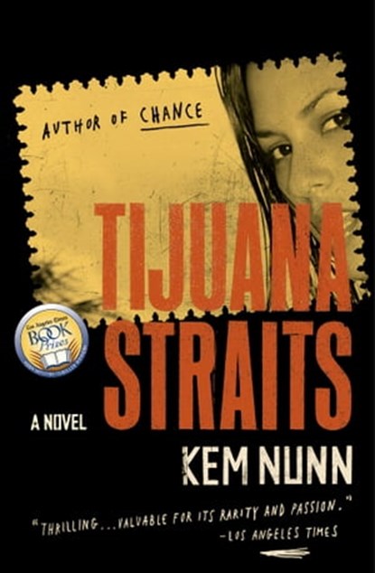 Tijuana Straits, Kem Nunn - Ebook - 9781439125076