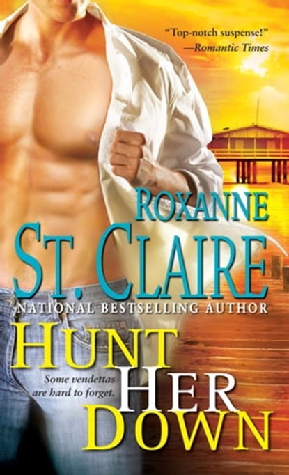 Hunt Her Down, Roxanne St. Claire - Ebook - 9781439127360
