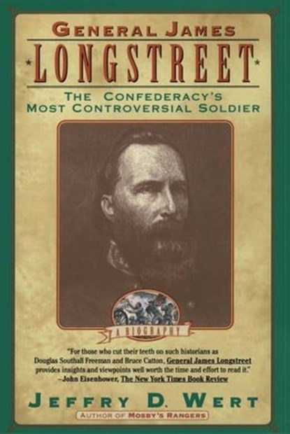 General James Longstreet, Jeffry D. Wert - Ebook - 9781439127780