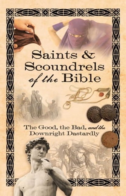 Saints & Scoundrels of the Bible, Howard Books - Ebook - 9781439128060