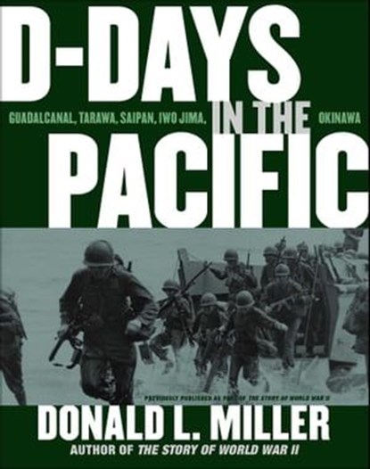 D-Days in the Pacific, Donald L. Miller - Ebook - 9781439128817