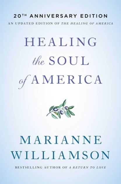 Healing the Soul of America, Marianne Williamson - Ebook - 9781439128947