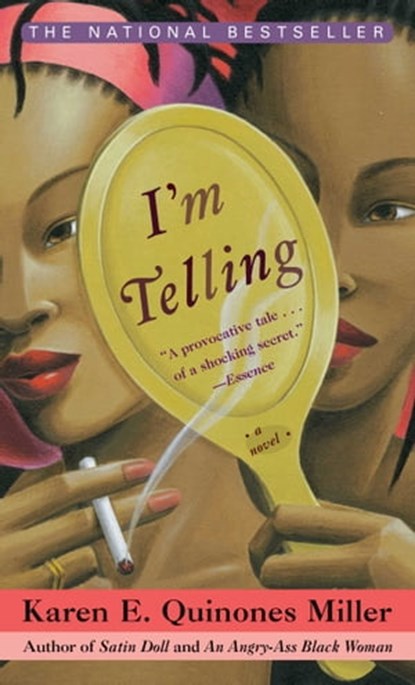 I'm Telling, Karen E. Quinones Miller - Ebook - 9781439129388