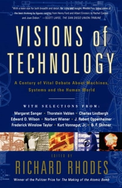 Visions Of Technology, Richard Rhodes - Ebook - 9781439129555