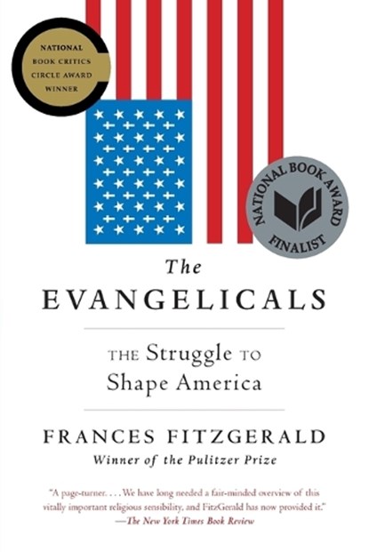 Evangelicals, Frances FitzGerald - Paperback - 9781439131343