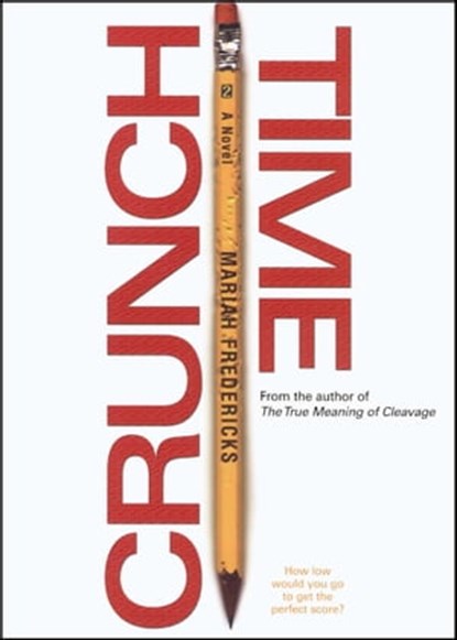 Crunch Time, Mariah Fredericks - Ebook - 9781439132302