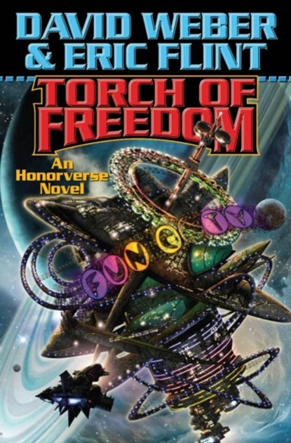 Torch of Freedom, David Weber ; Eric Flint - Gebonden - 9781439133057