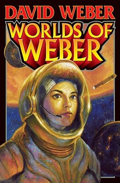 Worlds Of Weber, David Weber - Paperback - 9781439133149