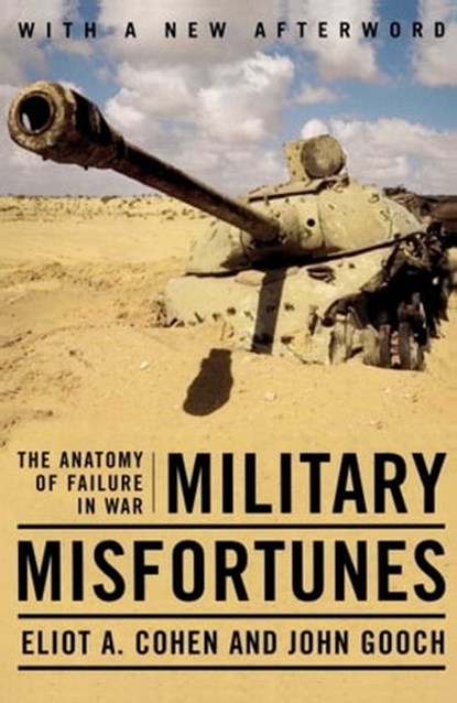 Military Misfortunes, Eliot A. Cohen - Ebook - 9781439135488