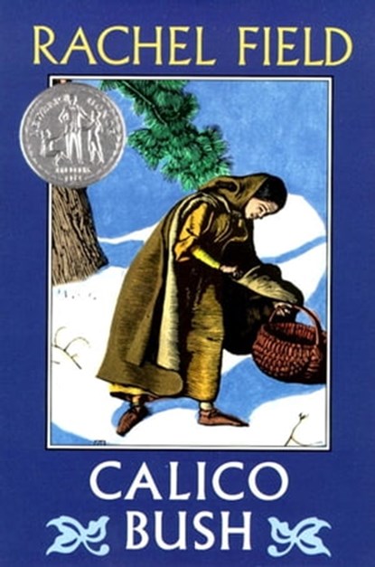 Calico Bush, Rachel Field - Ebook - 9781439136553