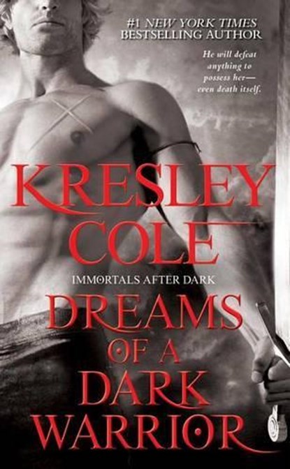 Dreams of a Dark Warrior, Kresley Cole - Paperback - 9781439136805