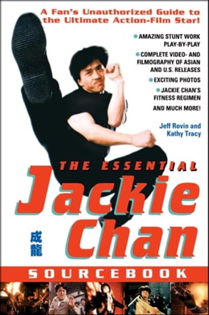 The Essential Jackie Chan Source Book, Jeff Rovin - Ebook - 9781439137116