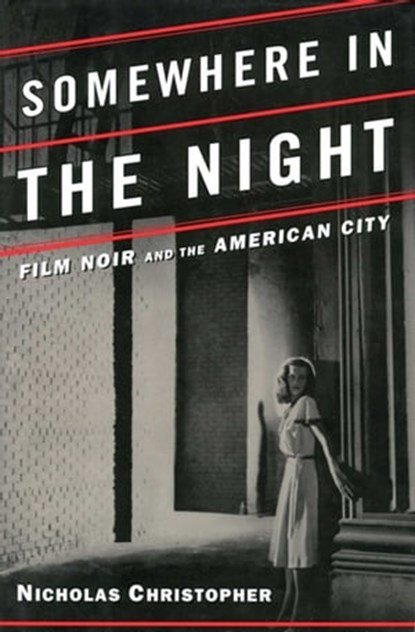 Somewhere in the Night, Nicholas Christopher - Ebook - 9781439137611