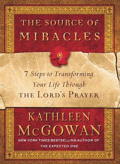 SOURCE OF MIRACLES, Kathleen Mcgowan - Paperback - 9781439137727