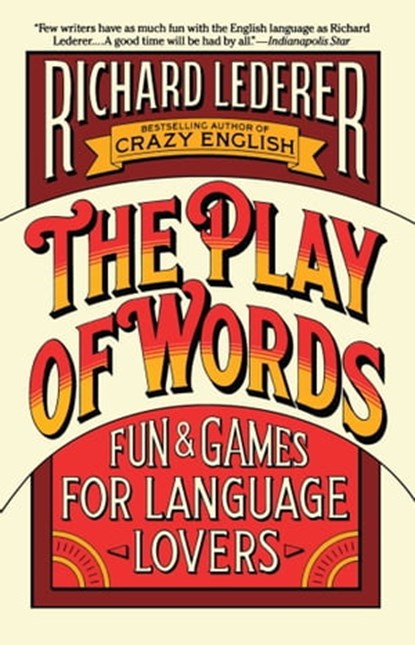 The Play of Words, Richard Lederer - Ebook - 9781439138960
