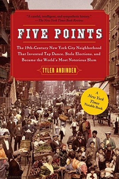 Five Points, Tyler Anbinder - Paperback - 9781439141557
