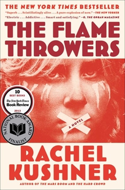 The Flamethrowers, Rachel Kushner - Paperback - 9781439142011