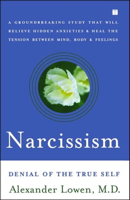Narcissism, Alexander Lowen - Ebook - 9781439144688