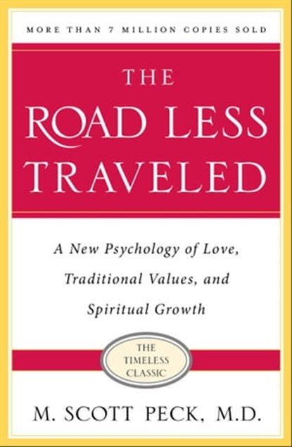The Road Less Traveled, M. Scott Peck - Ebook - 9781439144855