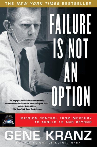 Failure Is Not an Option, Gene Kranz - Paperback - 9781439148815