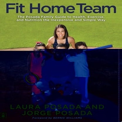 Fit Home Team, Jorge Posada ; Laura Posada - Ebook - 9781439149614