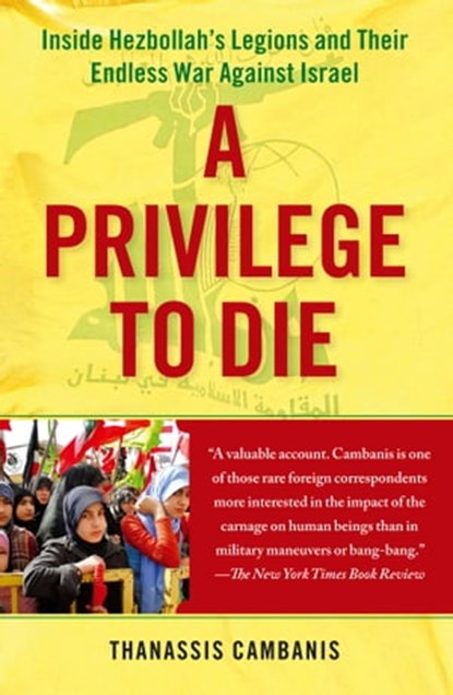 A Privilege to Die, Thanassis Cambanis - Ebook - 9781439150061