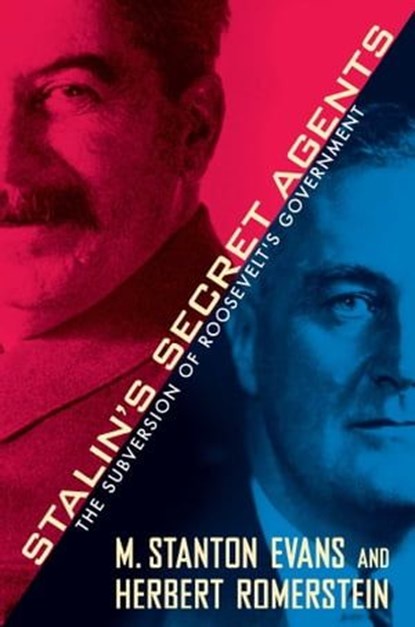 Stalin's Secret Agents, M. Stanton Evans ; Herbert Romerstein - Ebook - 9781439155547