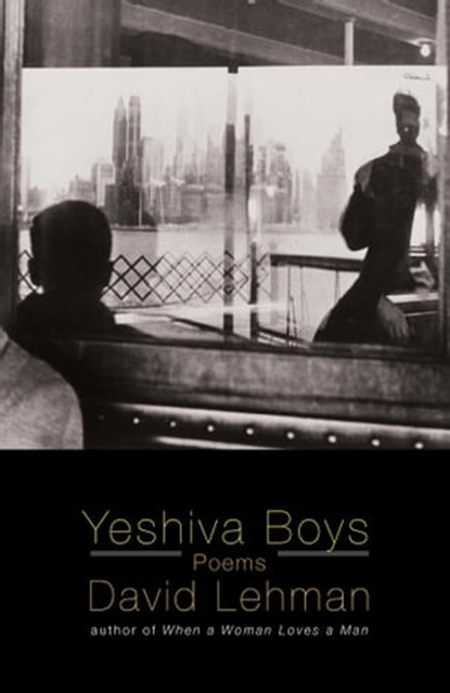 Yeshiva Boys, David Lehman - Ebook - 9781439156261