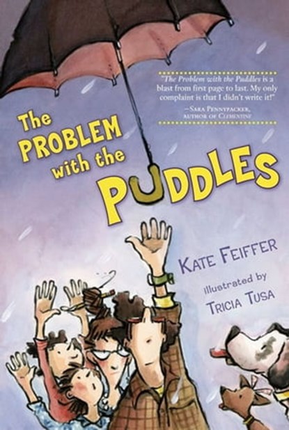 The Problem with the Puddles, Kate Feiffer - Ebook - 9781439156698