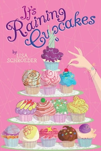 It's Raining Cupcakes, Lisa Schroeder - Ebook - 9781439157220